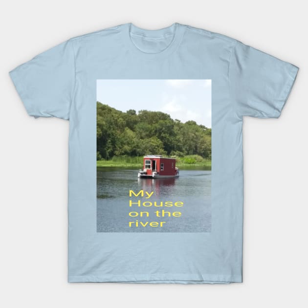 House on the River T-Shirt by Bill Miller